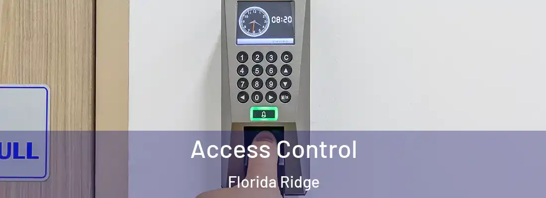 Access Control Florida Ridge