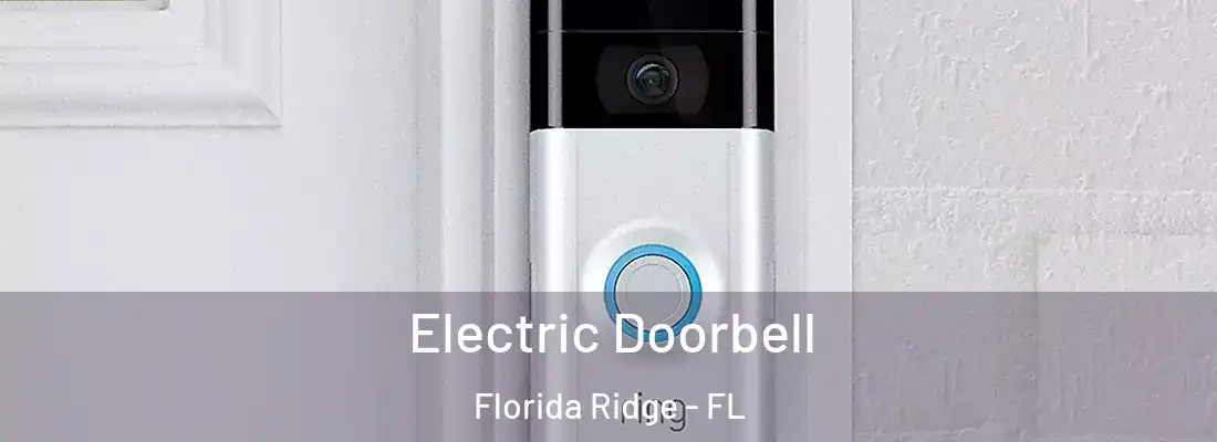 Electric Doorbell Florida Ridge - FL