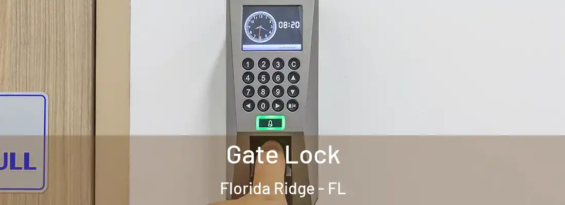 Gate Lock Florida Ridge - FL