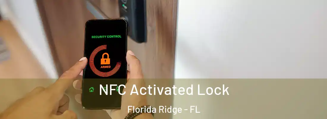 NFC Activated Lock Florida Ridge - FL