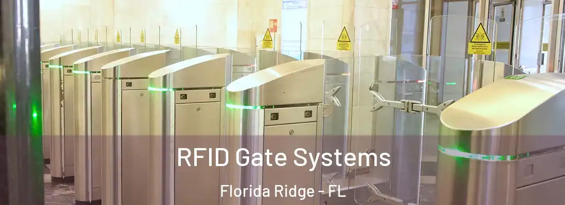RFID Gate Systems Florida Ridge - FL