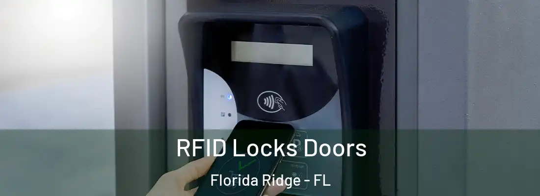 RFID Locks Doors Florida Ridge - FL