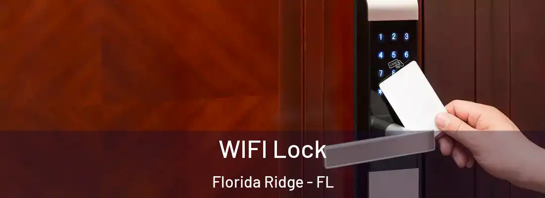 WIFI Lock Florida Ridge - FL